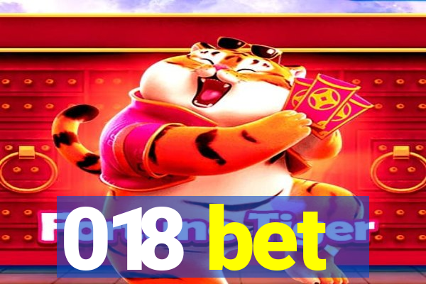 018 bet